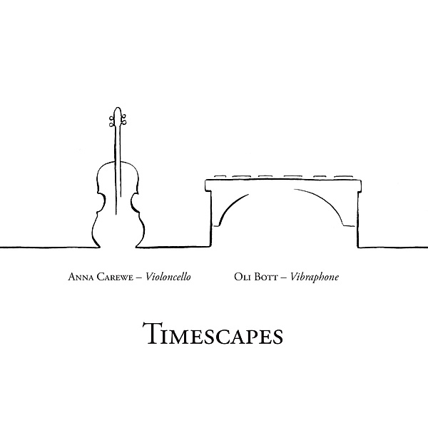 Timescapes, Anna Carewe, Oli Bott