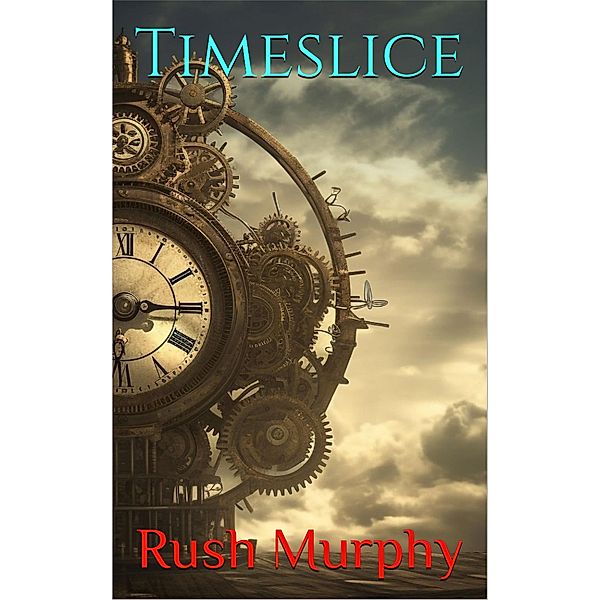 Timeslice, Rush Murphy