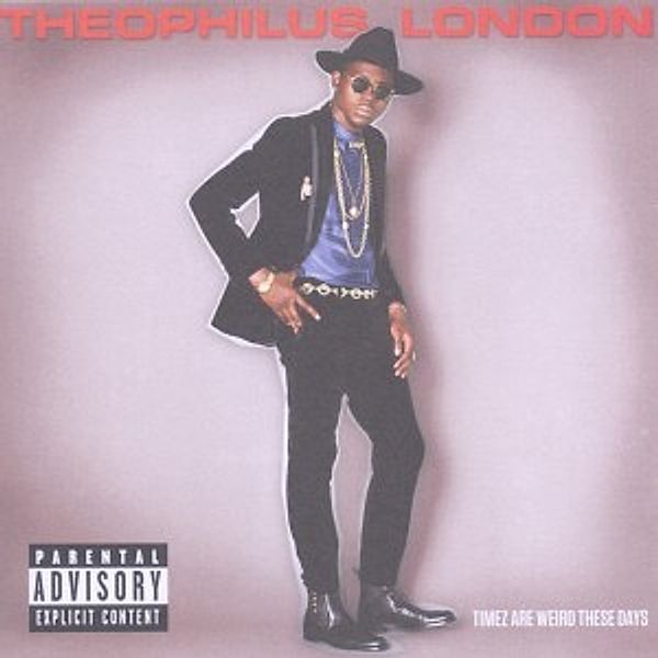 Timez Are Weird These Days, Theophilus London