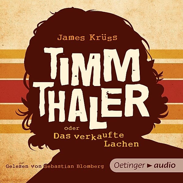 Timm Thaler oder das verkaufte Lachen, James Krüss