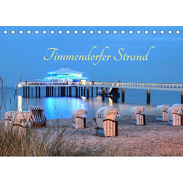 Timmendorfer Strand (Tischkalender 2022 DIN A5 quer), Joachim Hasche