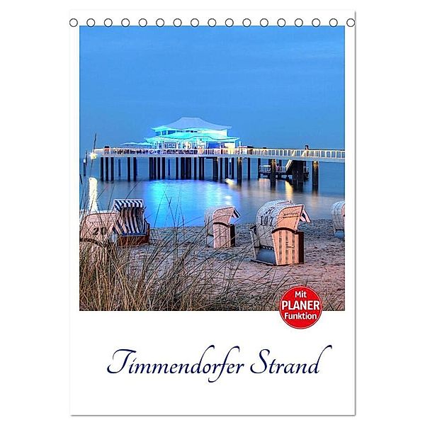 Timmendorfer Strand (Tischkalender 2024 DIN A5 hoch), CALVENDO Monatskalender, Joachim Hasche