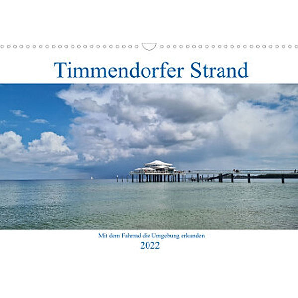 Timmendorfer Strand und Umgebung (Wandkalender 2022 DIN A3 quer), Beate Bussenius
