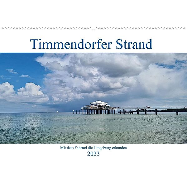 Timmendorfer Strand und Umgebung (Wandkalender 2023 DIN A2 quer), Beate Bussenius
