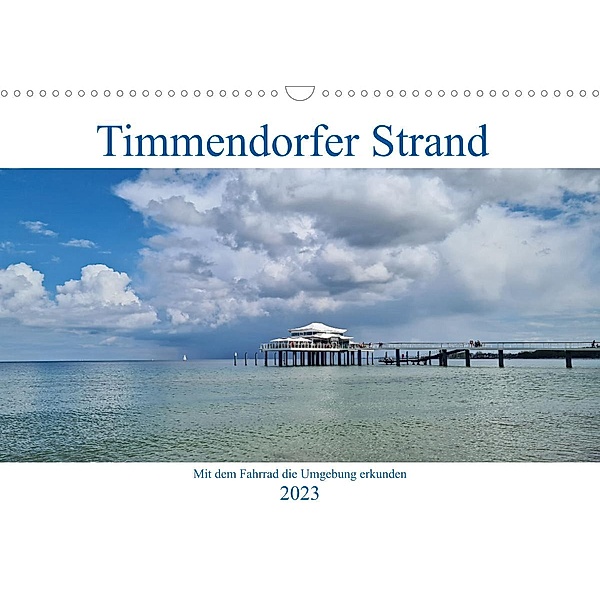 Timmendorfer Strand und Umgebung (Wandkalender 2023 DIN A3 quer), Beate Bussenius