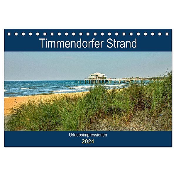 Timmendorfer Strand - Urlaubsimpressionen (Tischkalender 2024 DIN A5 quer), CALVENDO Monatskalender, Andrea Potratz