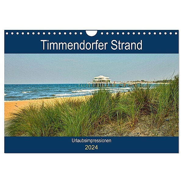 Timmendorfer Strand - Urlaubsimpressionen (Wandkalender 2024 DIN A4 quer), CALVENDO Monatskalender, Andrea Potratz