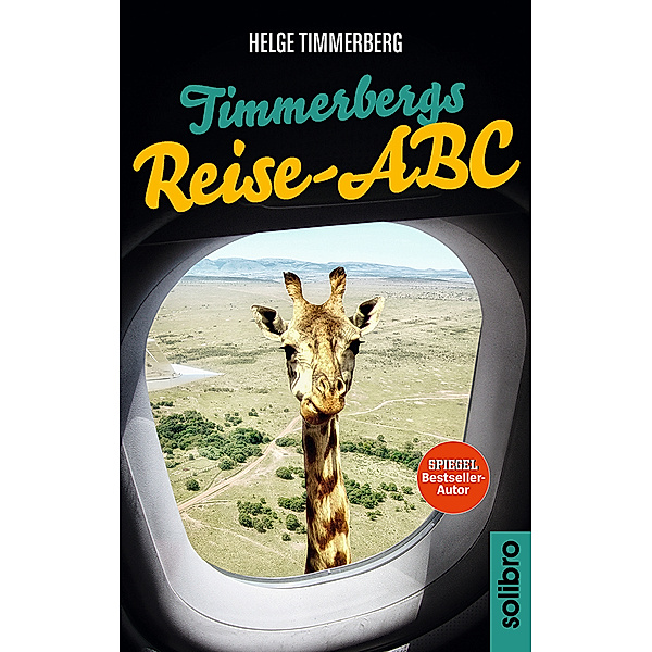 Timmerbergs Reise-ABC, Helge Timmerberg