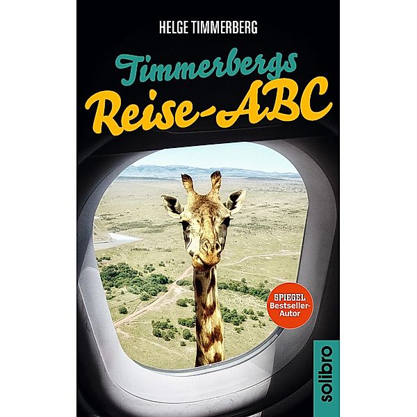 Timmerbergs Reise-ABC / Timmerbergs ABC Bd.1, Helge Timmerberg