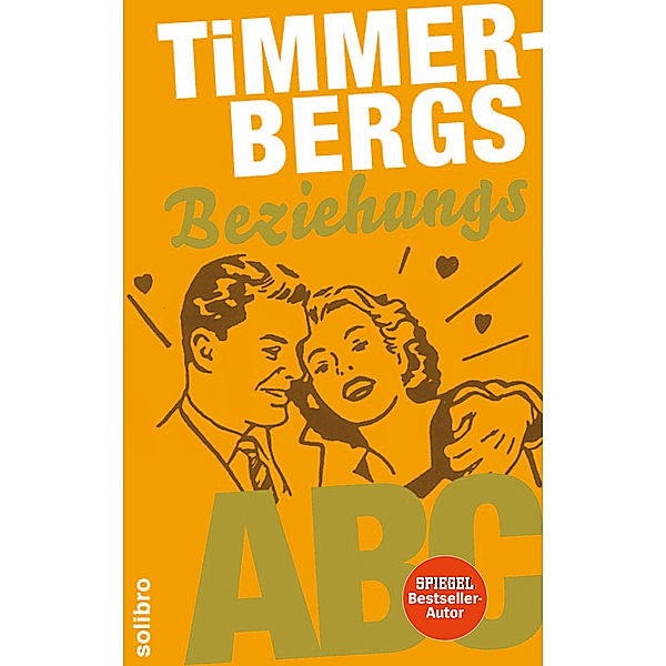 Timmerbergs Single-ABC, Timmerbergs Beziehungs-ABC, Helge Timmerberg
