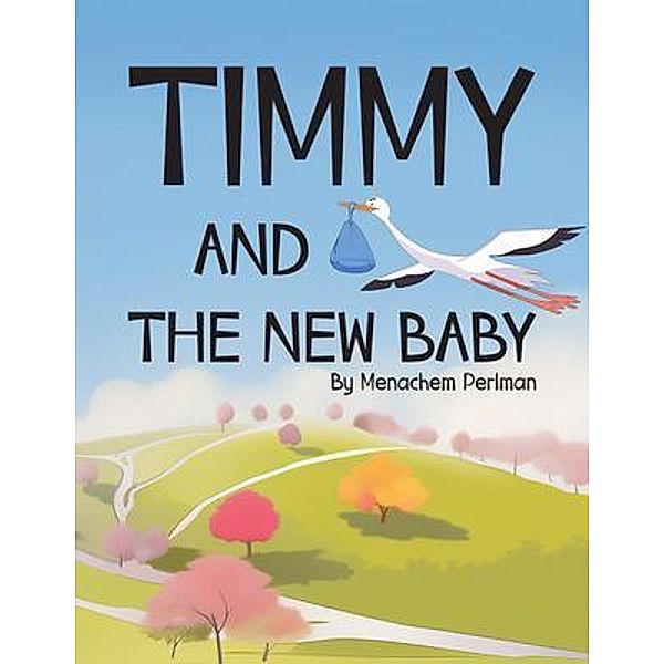 Timmy and the New Baby, Menachem Perlman