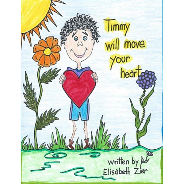 Timmy Will Move Your Heart, Elisabeth Zier
