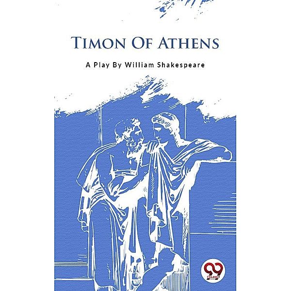 Timon Of Athens, William Shakespeare