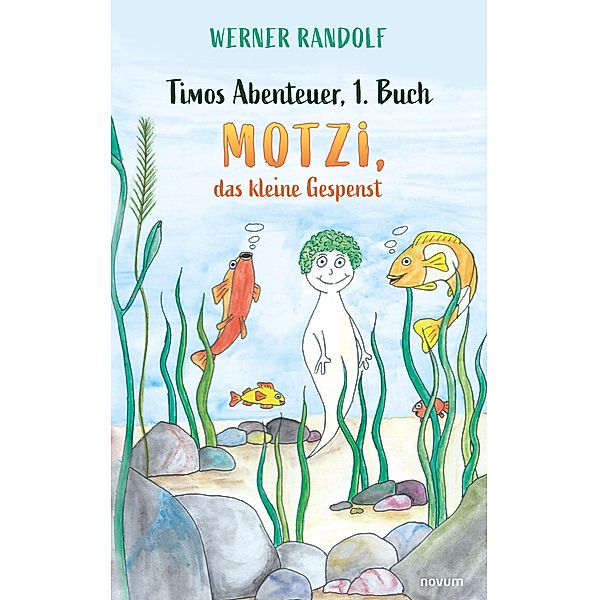 Timos Abenteuer, 1. Buch, Werner Randolf