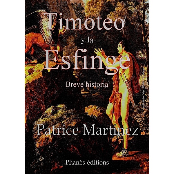 Timoteo y la esfinge, Patrice Martinez