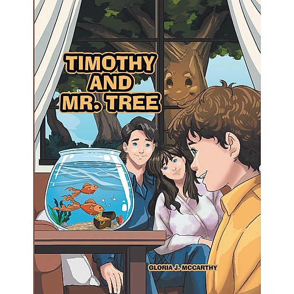 Timothy and Mr. Tree, Gloria J. McCarthy