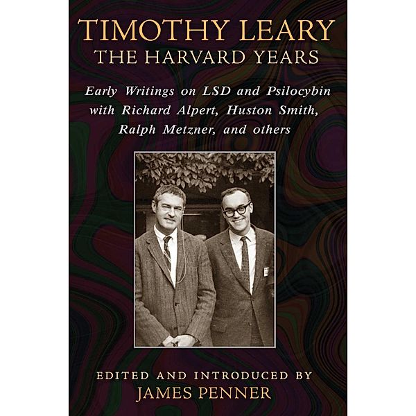 Timothy Leary: The Harvard Years