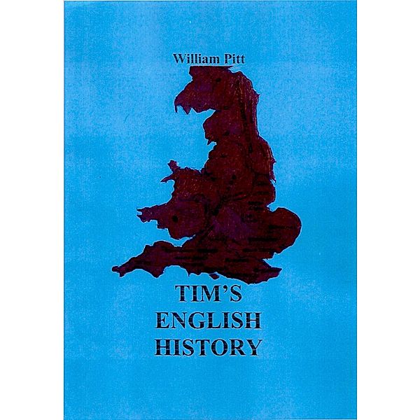 Tim's English History, William Pitt