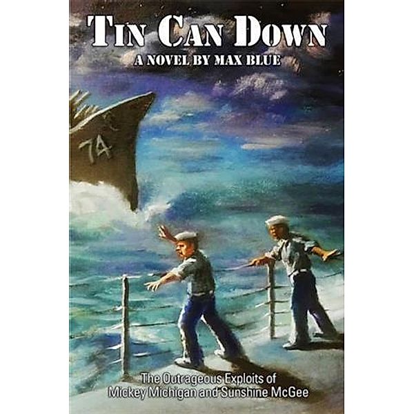 Tin Can Down, Max Blue