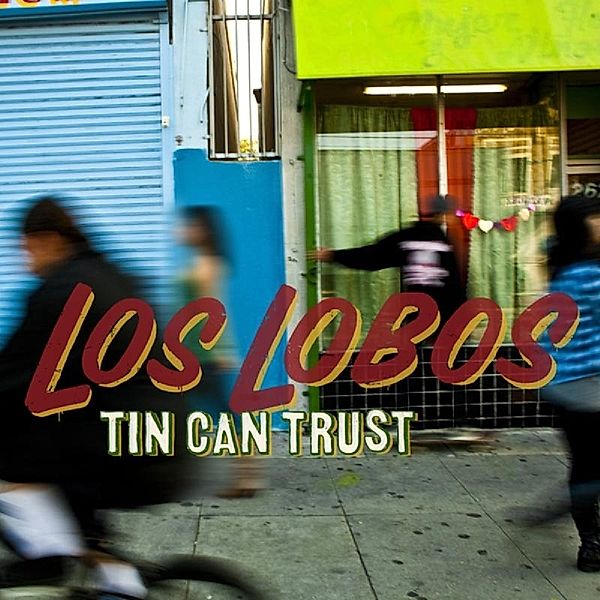 Tin Can Trust, Los Lobos