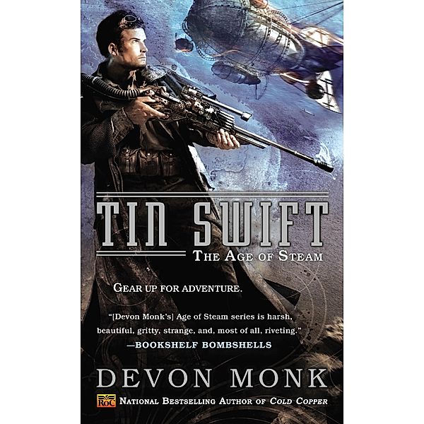 Tin Swift / The Age of Steam Bd.2, Devon Monk