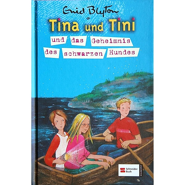 Tina und Tini und das Geheimnis des schwarzen Hundes / Tina und Tini Bd.4, Enid Blyton