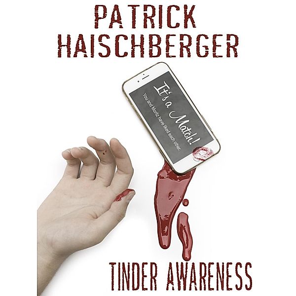 Tinder Awareness, Patrick Haischberger