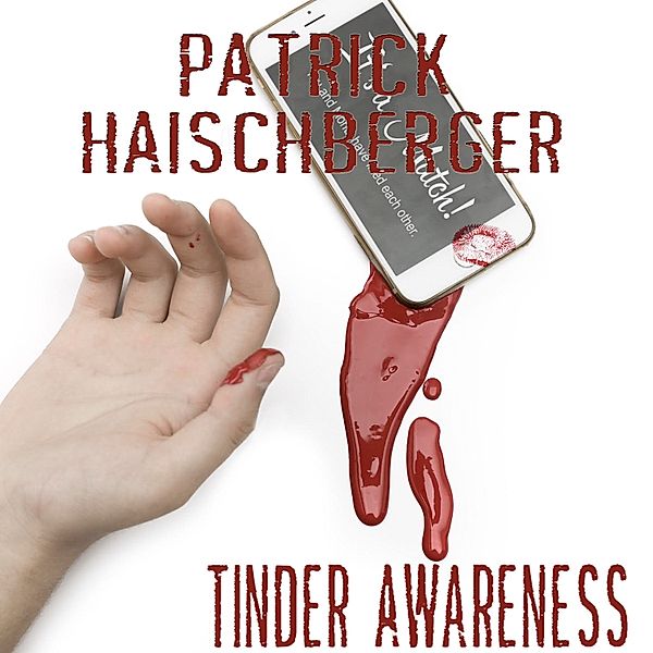 Tinder Awareness, Patrick Haischberger