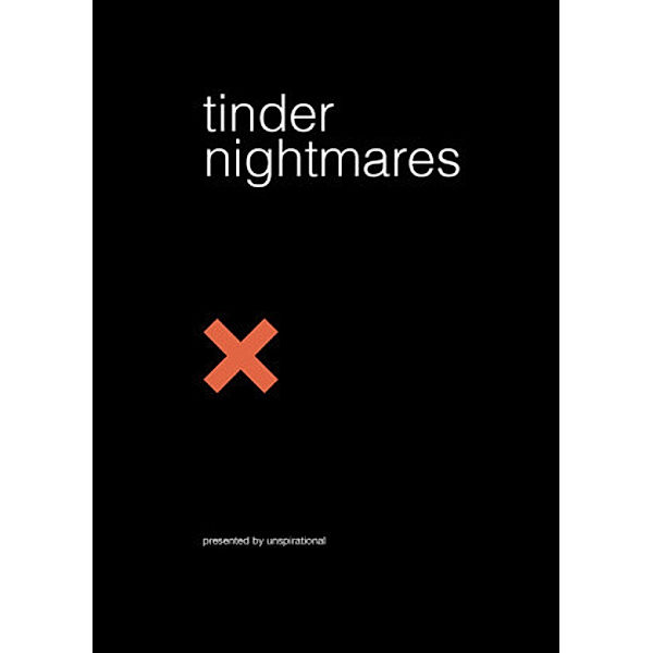 Tinder Nightmares, Elan Gale