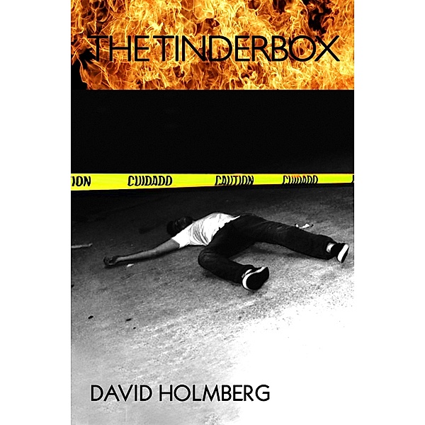 Tinderbox / David Holmberg, David Holmberg