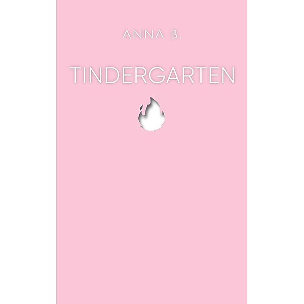 Tindergarten, Anna B.