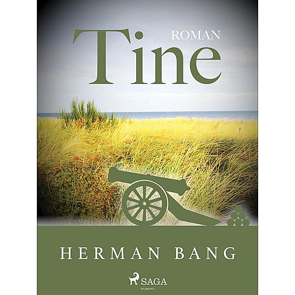 Tine, Herman Bang