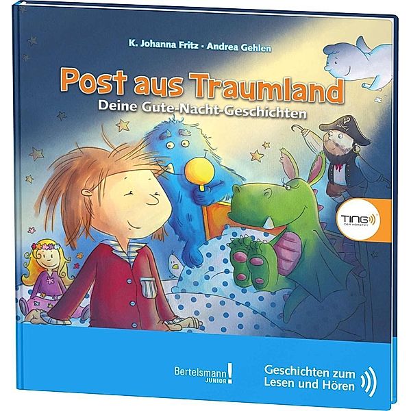 TING Post aus Traumland - Deine Gute-Nacht-Geschichten, K. Johanna Fritz, Andrea Gehlen