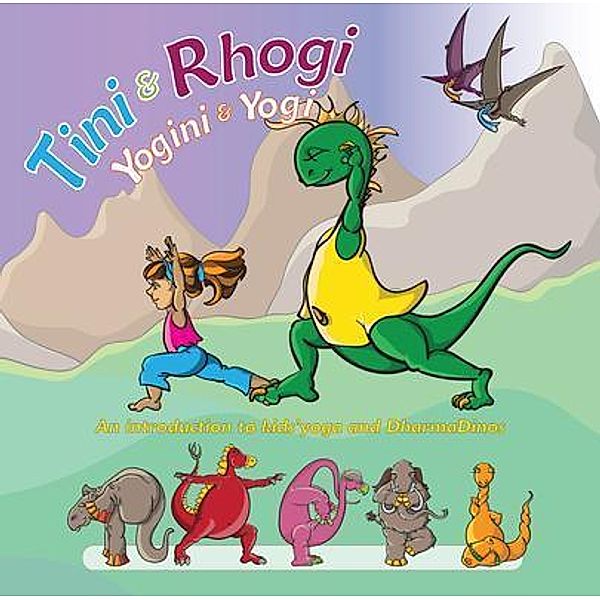 Tini and Rhogi Yogini and Yogi / URLink Print & Media, LLC, Candice Davies