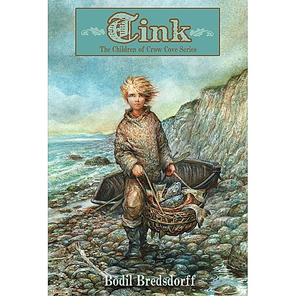 Tink / The Children of Crow Cove Series Bd.3, Bodil Bredsdorff