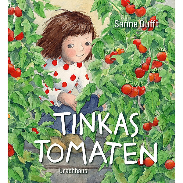 Tinkas Tomaten, Sanne Dufft