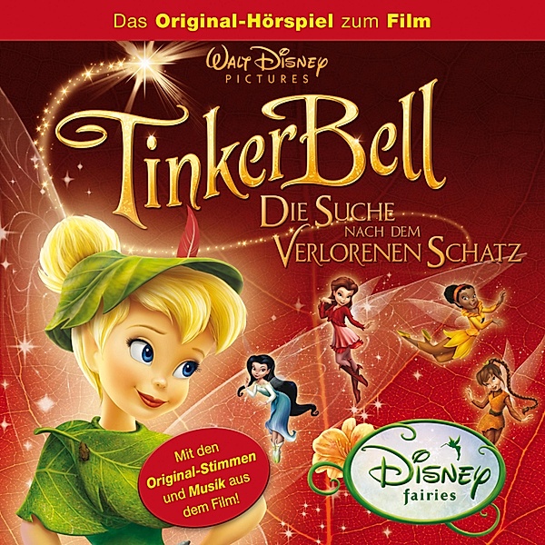 Tinker Bell Hörspiel - Tinker Bell - Die Suche nach dem verlorenen Schatz (Das Original-Hörspiel zum Disney Film)