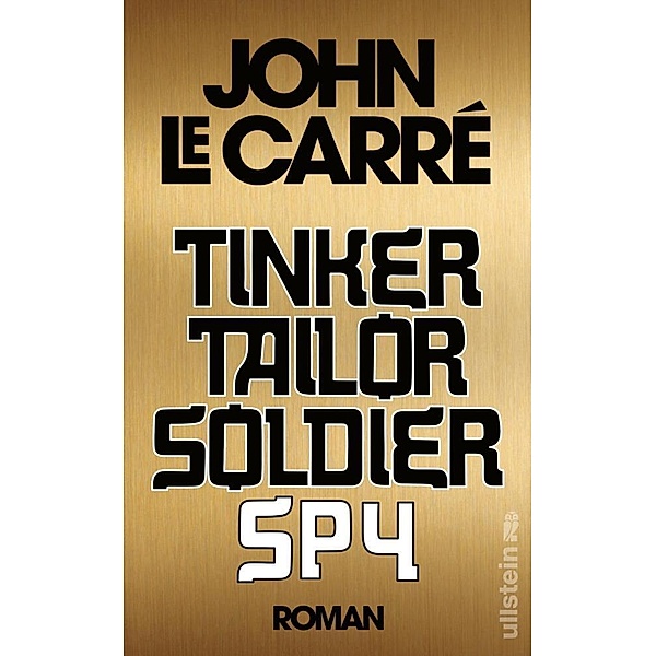 Tinker Tailor Soldier Spy, John le Carré