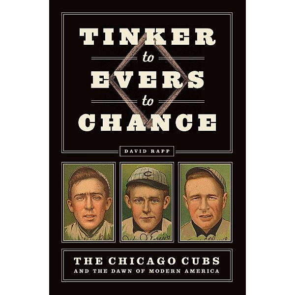 Tinker to Evers to Chance, David Rapp