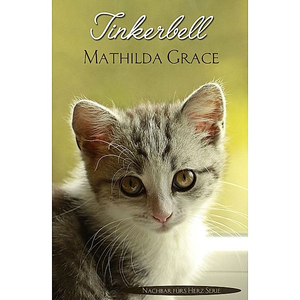 Tinkerbell, Mathilda Grace