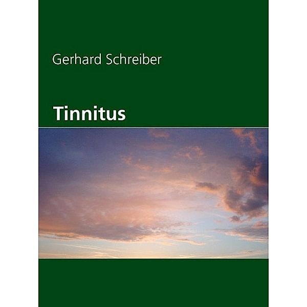 Tinnitus, Gerhard Schreiber