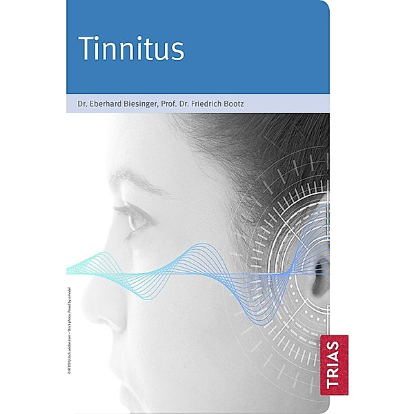 Tinnitus, Eberhard Biesinger, Friedrich Bootz