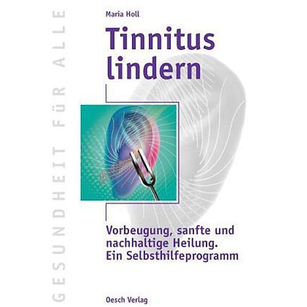 Tinnitus lindern, Maria Holl