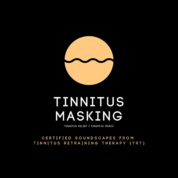 Tinnitus Masking / Tinnitus Relief / Tinnitus Music, Laurence Goldman, Tinnitus Research Center
