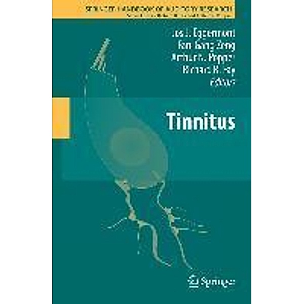 Tinnitus / Springer Handbook of Auditory Research Bd.44, Fan-Gang Zeng