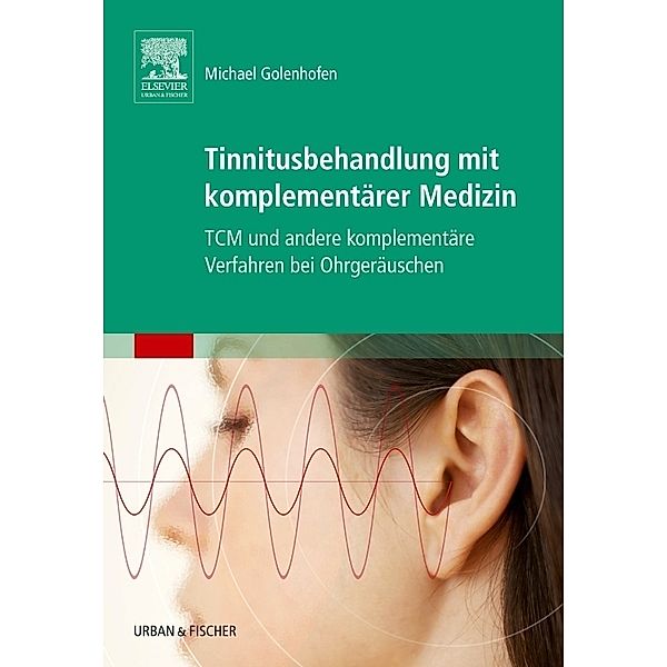 Tinnitusbehandlung mit komplementärer Medizin, Michael Golenhofen