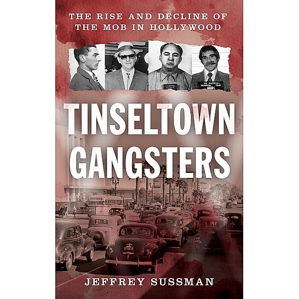 Tinseltown Gangsters, Jeffrey Sussman