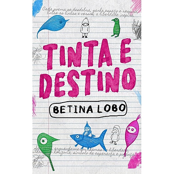 Tinta e Destino, Betina Lobo