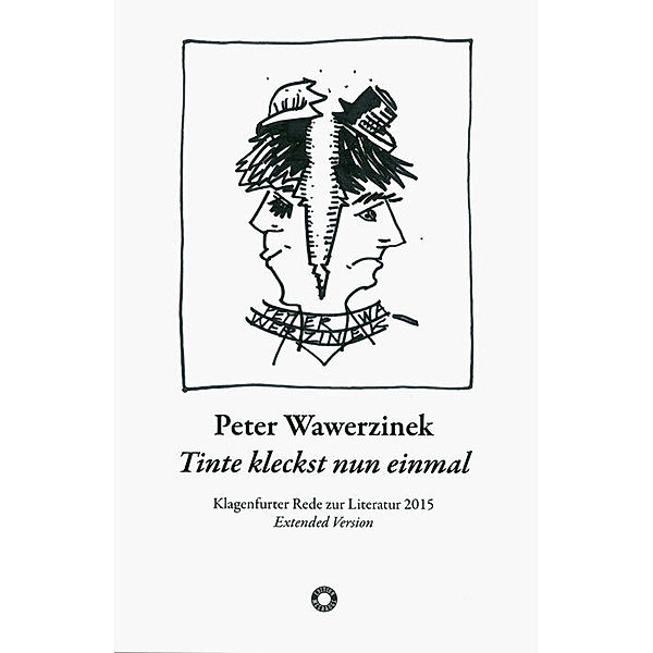 Tinte kleckst nun einmal, Peter Wawerzinek