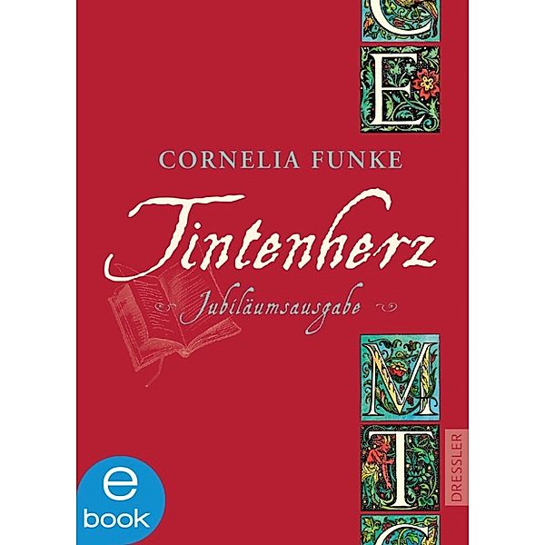 Tintenwelt Trilogie Band 1: Tintenherz (Jubiläumsausgabe), Cornelia Funke